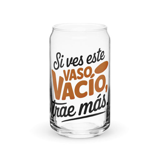 Si Ves Este Vaso Vacío, Trae Más Exclusive Art Piece Can-Shaped Glass Home Office Work Mexican Spanish Pride Gift Cup One-Of-A-Kind Calligraphy Glass | S48 Mexicada 16 oz (No Lid No Straw)