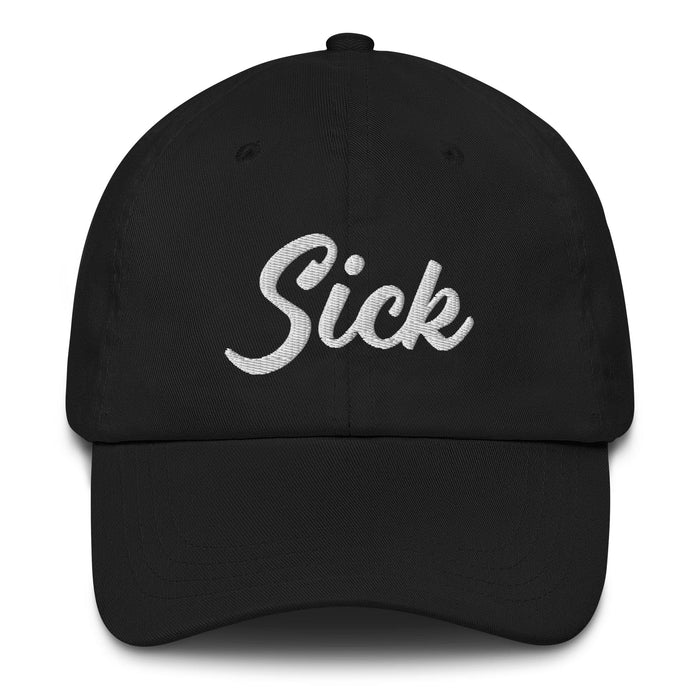Sick Embroidered Dad Hat | Bold Statement, Streetwear Vibes, Urban Style, Edgy Fashion | S5 Mexicada