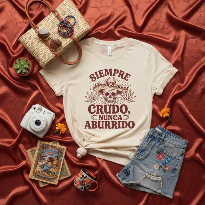 Siempre Crudo, Nunca Aburrido T-Shirt | Funny Skull Sombrero Graphic Tee | Mexican Fiesta Party Shirt | Day of the Dead Dia de Muertos Gift | Unisex Adult Humor Hangover Top Mexicada