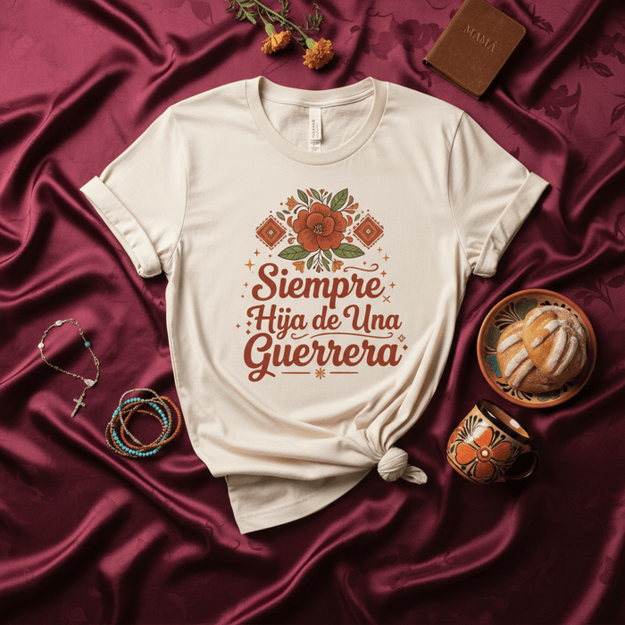 Siempre Hija de Una Guerrera Shirt, Latina Mom Daughter Gift, Mexican Floral Graphic Tee, Empowering Feminist Statement, Hispanic Heritage Unisex T-Shirt Mexicada