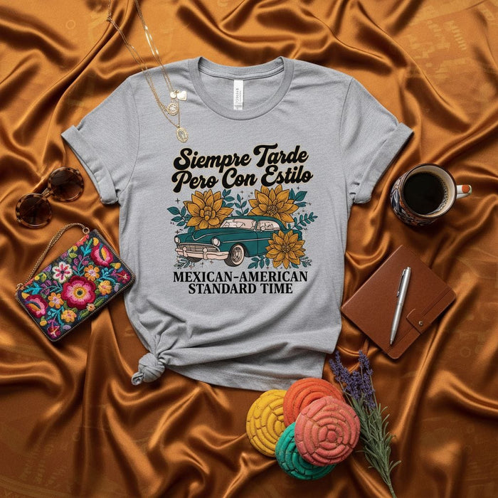 Siempre Tarde Pero Con Estilo Mexican-American Standard Time T-Shirt, Lowrider Car & Marigold Flowers Graphic Tee, Hispanic Heritage & Culture Gift, Unisex Shirt Mexicada