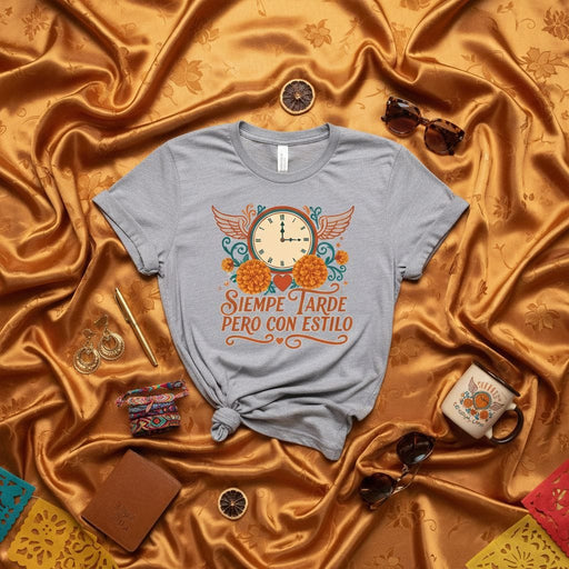 Siempre Tarde Pero Con Estilo T-Shirt, Spanish Quote Tee, Late but in Style Shirt, Mexico Time Clock with Wings and Marigold Flowers, Funny Unisex Gift Top Mexicada
