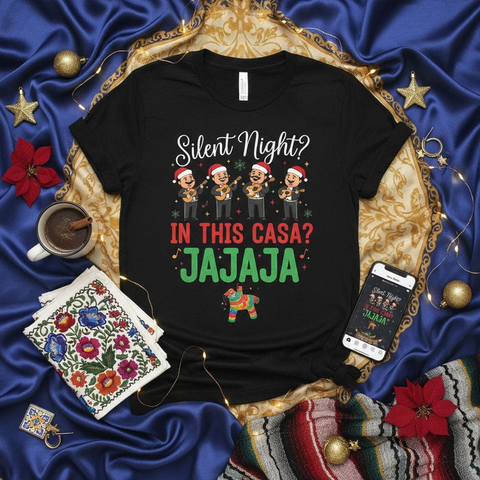 Silent Night? In This Casa? Jajaja Funny Christmas Mariachi T-Shirt, Mexican Holiday Fiesta Family Matching Shirt, Latinos Xmas Party Tee with Piñata Graphic Mexicada