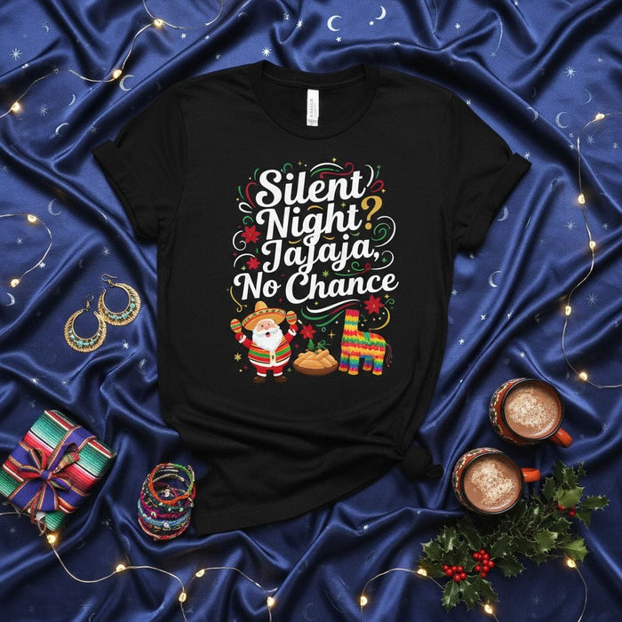 Silent Night? Jajaja, No Chance Funny Mexican Christmas T-Shirt, Santa Serape Poncho Piñata Holiday Fiesta Shirt, Spanish English Christmas Humor Tee, Cinco De Mayo Navidad Party Top, Men Women Unisex Gift Idea Mexicada