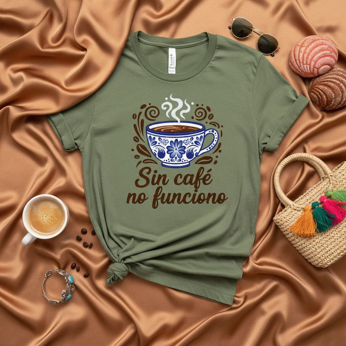 Sin café no funciono T-Shirt, Coffee Lover Shirt, Mexican Talavera Style Mug Design, Funny Spanish Coffee Quote Tee, Cafe Lover Gift Idea Mexicada