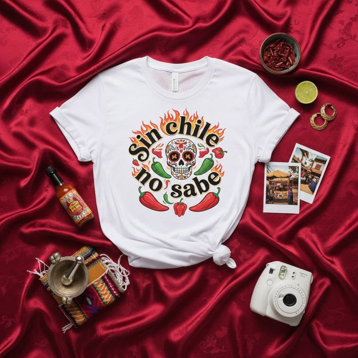 Sin Chile No Sabe T-Shirt, Spicy Sugar Skull Shirt, Day of the Dead Tee, Mexican Food Lover Gift, Hot Chili Pepper Graphic Top, Unisex T-shirt for Men and Women, Dia de Muertos Apparel, Cinco de Mayo Outfit Mexicada