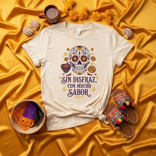 Sin Disfraz Con Mucho Sabor Day of the Dead Sugar Skull T-Shirt | Calavera Fiesta Spice Unisex Tee | Mexican Food Lovers Shirt | Dia de Muertos Gift Idea | Cultural Heritage Apparel for Men and Women Mexicada
