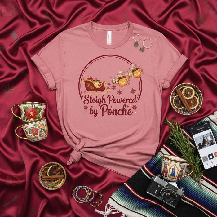 Sleigh Powered by Ponche Christmas T-Shirt, Hot Drink Sleigh Ride Graphic Tee, Cozy Holiday Ponche Navideño Shirt, Festive Winter Slogan Top for Men and Women Mexicada