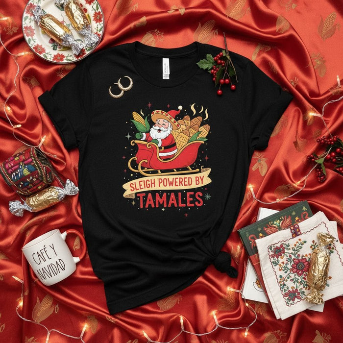 Sleigh Powered by Tamales Shirt, Funny Tamal Santa Claus Christmas T-Shirt, Mexican Fiesta Holiday Xmas Gift for Tamale Lovers, Unisex Black Tee Mexicada