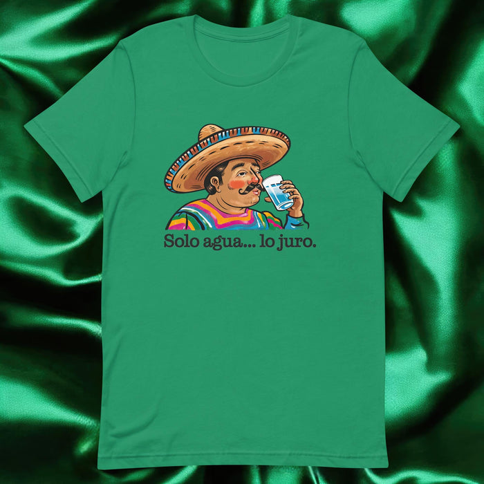 Solo Agua Lo Juro Exclusive Art Piece Exclusive Art Piece Home Office Work Mexican Spanish Pride Gift One-Of-A-Kind Unisex T-Shirt | S35 Mexicada Kelly / S