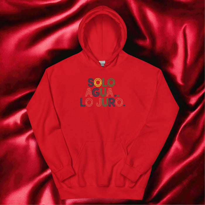 Solo Agua Lo Juro Exclusive Art Piece Home Office Work Mexican Spanish Pride Gift One-Of-A-Kind Unisex Hoodie | S11 Mexicada Red / S