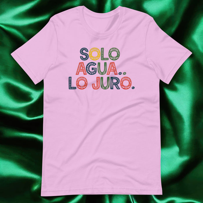 Solo Agua Lo Juro Exclusive Art Piece Home Office Work Mexican Spanish Pride Gift One-Of-A-Kind Unisex T-Shirt | S11 Mexicada Lilac / S