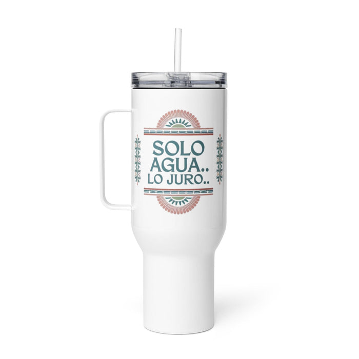 Solo Agua Lo Juro Exclusive Art Piece Travel Mug With Handle For Water, Iced Tee Or Coffee | Funny Cute Gift Idea Home Office Work | Mexican Spanish Pride | S22 Mexicada