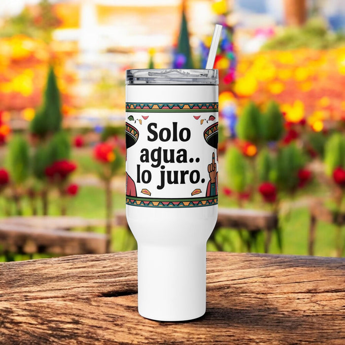 Solo Agua Lo Juro Exclusive Art Piece Travel Mug With Handle For Water, Iced Tee Or Coffee | Funny Cute Gift Idea Home Office Work | Mexican Spanish Pride | S32 Mexicada 40 oz