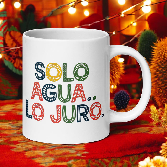 Solo Agua Lo Juro Exclusive Name Art Piece Home Office Work Coffee Mug Mexican Spanish Pride Gift Cup One-Of-A-Kind Calligraphy White Glossy Mug | S11 Mexicada 20 oz