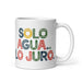 Solo Agua Lo Juro Exclusive Name Art Piece Home Office Work Coffee Mug Mexican Spanish Pride Gift Cup One-Of-A-Kind Calligraphy White Glossy Mug | S11 Mexicada