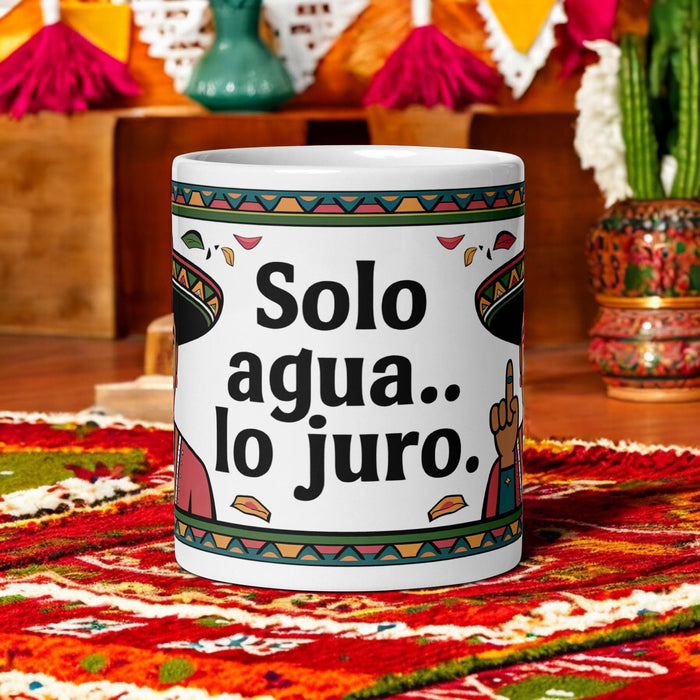 Solo Agua Lo Juro Exclusive Name Art Piece Home Office Work Coffee Mug Mexican Spanish Pride Gift Cup One-Of-A-Kind Calligraphy White Glossy Mug | S32 Mexicada 11 oz