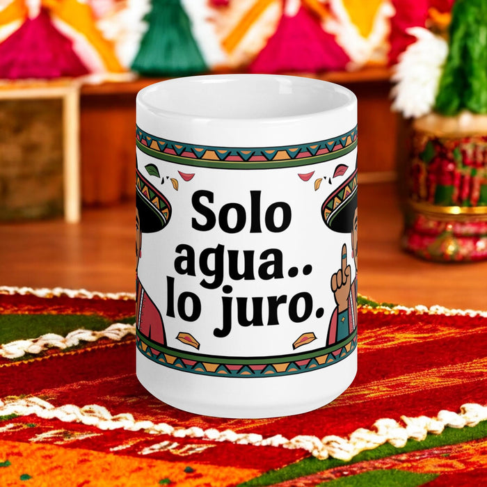 Solo Agua Lo Juro Exclusive Name Art Piece Home Office Work Coffee Mug Mexican Spanish Pride Gift Cup One-Of-A-Kind Calligraphy White Glossy Mug | S32 Mexicada 15 oz