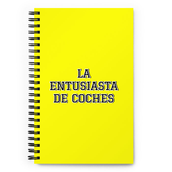 La Entusiasta De Coches The Car Enthusiast | Yellow Spiral Notebook, 140 Dotted Sheets | Funny Gift Idea Home Office Work | Mexican Spanish Pride Gift