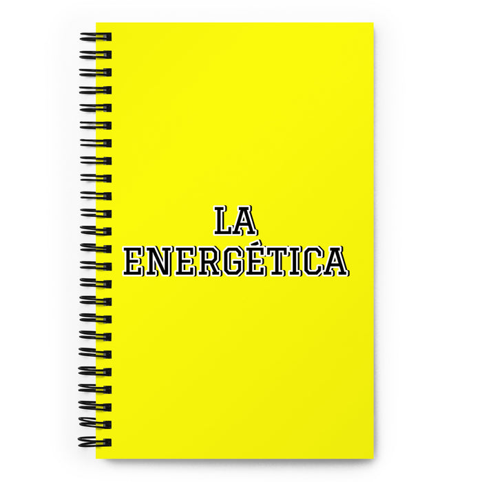 La Energética The Energetic One | Yellow Spiral Notebook, 140 Dotted Sheets | Funny Gift Idea Home Office Work | Mexican Spanish Pride Gift