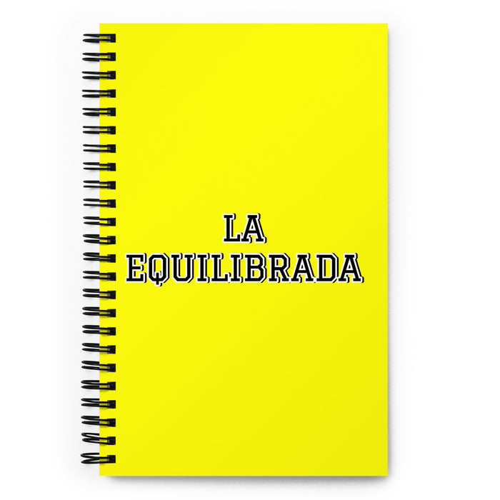 La Equilibrada The Balanced One | Yellow Spiral Notebook, 140 Dotted Sheets | Funny Gift Idea Home Office Work | Mexican Spanish Pride Gift