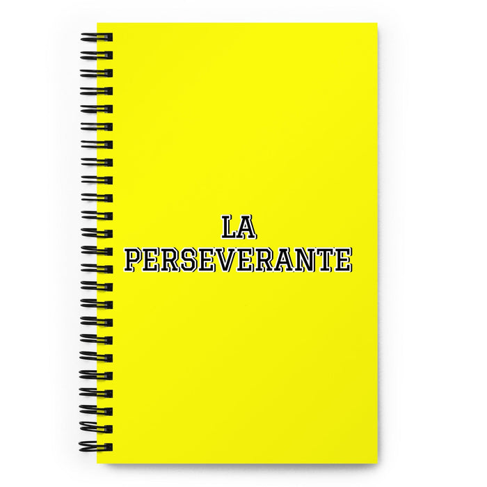 La Perseverante The Perseverant One | Yellow Spiral Notebook, 140 Dotted Sheets | Funny Gift Idea Home Office Work | Mexican Spanish Pride Gift