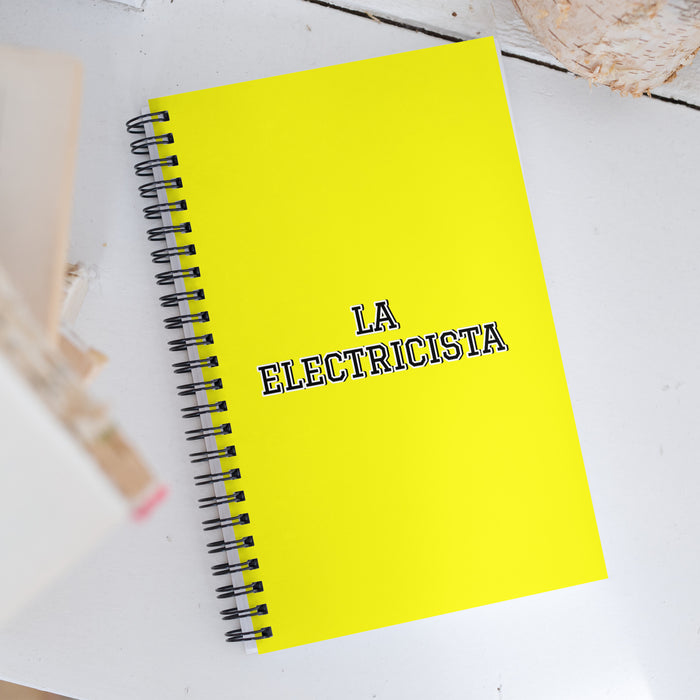 La Electricista The Electrician | Yellow Spiral Notebook, 140 Dotted Sheets | Funny Gift Idea Home Office Work | Mexican Spanish Pride Gift