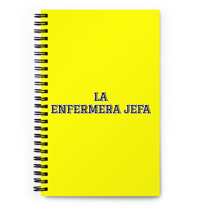 La Enfermera Jefa The Head Nurse | Yellow Spiral Notebook, 140 Dotted Sheets | Funny Gift Idea Home Office Work | Mexican Spanish Pride Gift