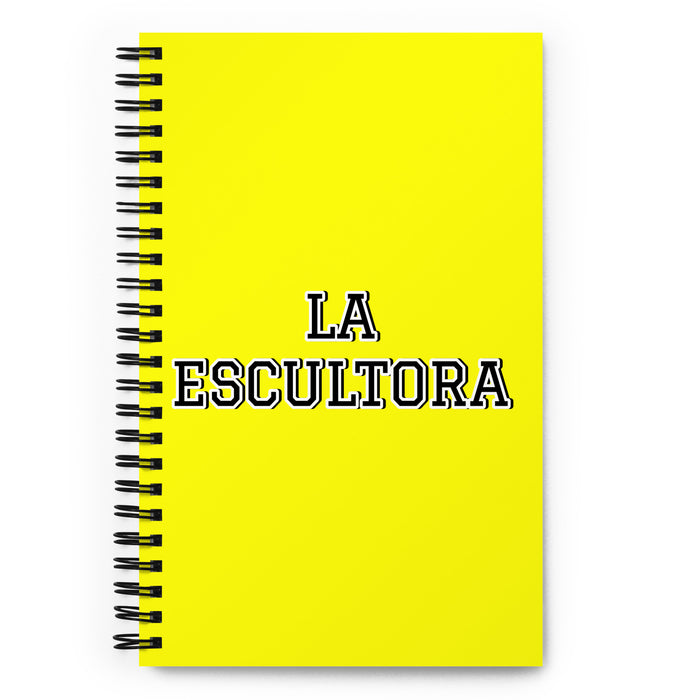 La Escultora The Sculptor | Yellow Spiral Notebook, 140 Dotted Sheets | Funny Gift Idea Home Office Work | Mexican Spanish Pride Gift