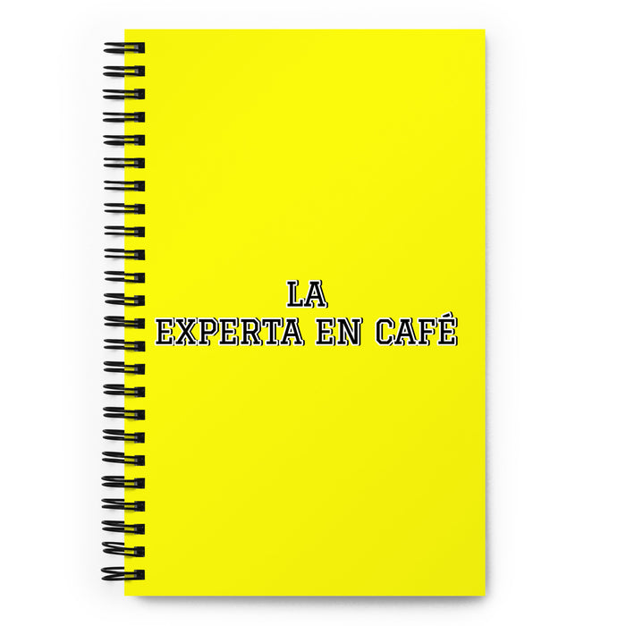 La Experta En Café The Coffee Expert | Yellow Spiral Notebook, 140 Dotted Sheets | Funny Gift Idea Home Office Work | Mexican Spanish Pride Gift