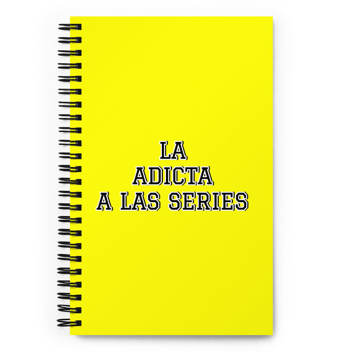 La Adicta A Las Series The Series Addict | Yellow Spiral Notebook, 140 Dotted Sheets | Funny Gift Idea Home Office Work | Mexican Spanish Pride Gift