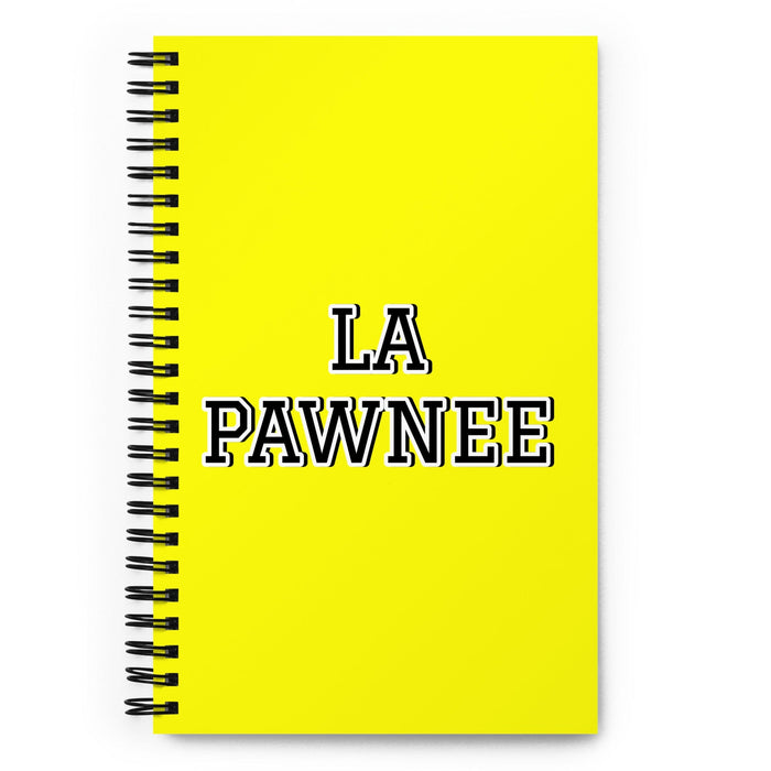 La Pawnee The Pawnee | Yellow Spiral Notebook, 140 Dotted Sheets | Funny Gift Idea Home Office Work | Mexican Spanish Pride Gift