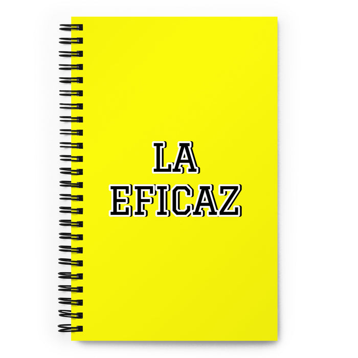 La Eficaz The Effective One | Yellow Spiral Notebook, 140 Dotted Sheets | Funny Gift Idea Home Office Work | Mexican Spanish Pride Gift