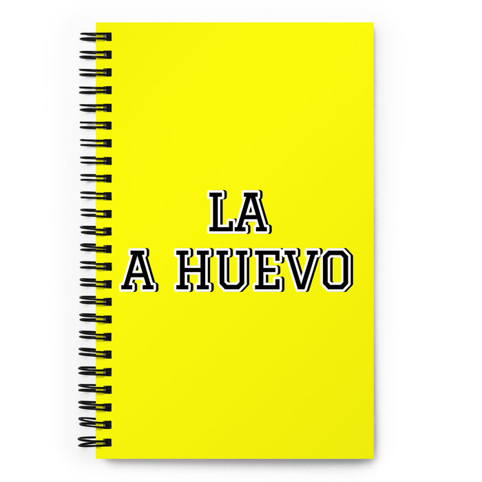 La A Huevo The Hell Yeah | Yellow Spiral Notebook, 140 Dotted Sheets | Funny Gift Idea Home Office Work | Mexican Spanish Pride Gift