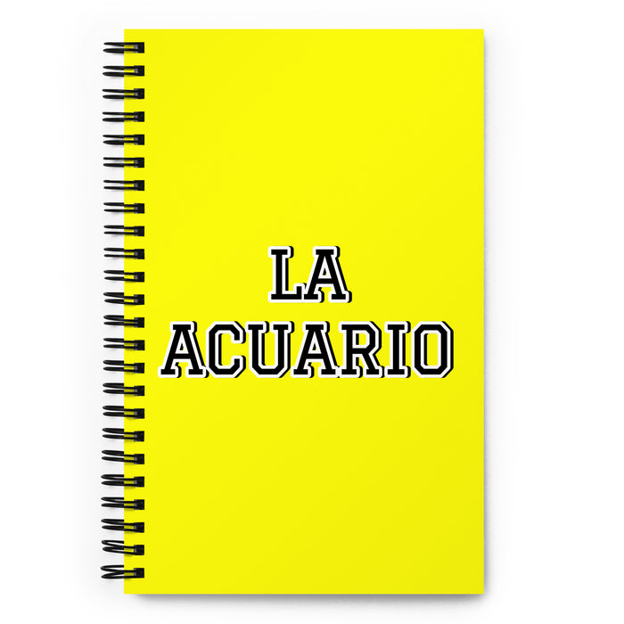 La Acuario The Aquarius | Yellow Spiral Notebook, 140 Dotted Sheets | Funny Gift Idea Home Office Work | Mexican Spanish Pride Gift