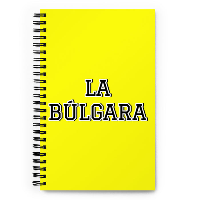 La Búlgara The Bulgarian | Yellow Spiral Notebook, 140 Dotted Sheets | Funny Gift Idea Home Office Work | Mexican Spanish Pride Gift