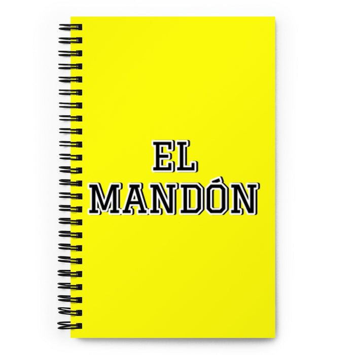 El Mandón The Bossy One | Yellow Spiral Notebook, 140 Dotted Sheets | Funny Gift Idea Home Office Work | Mexican Spanish Pride Gift