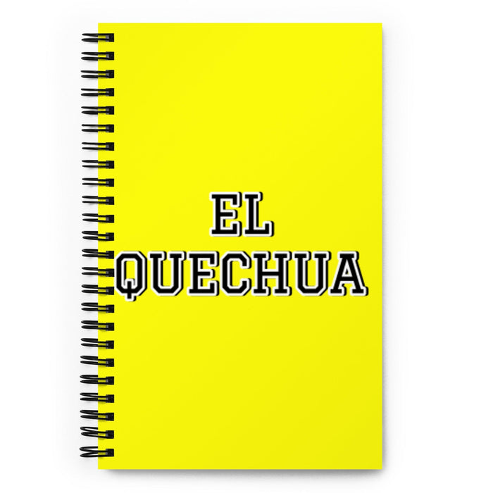 El Quechua, das Quechua | Gelbes Spiralnotizbuch, 140 gepunktete Blätter | Lustige Geschenkidee für Zuhause, Büro und Arbeit | Mexikanisches Geschenk zum spanischen Stolz