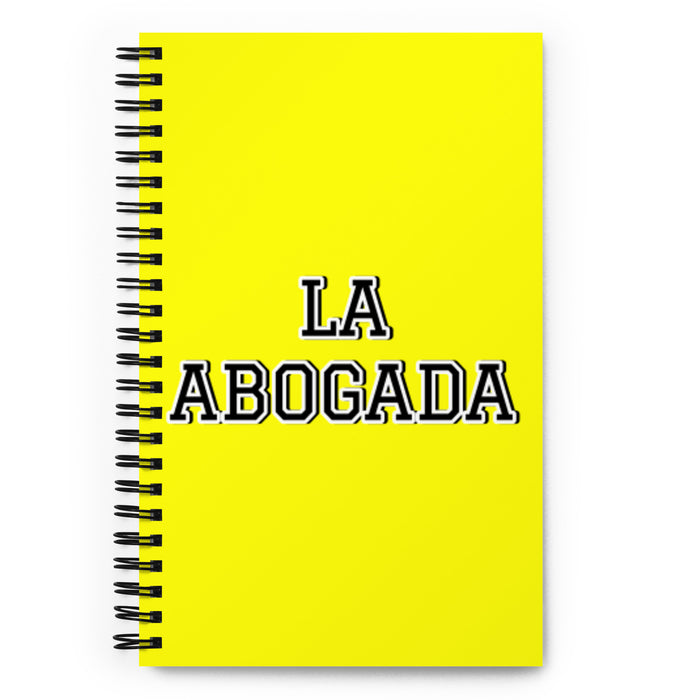 La Abogada The Lawyer | Yellow Spiral Notebook, 140 Dotted Sheets | Funny Gift Idea Home Office Work | Mexican Spanish Pride Gift