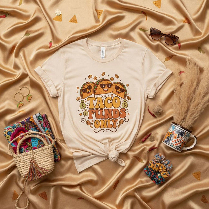 Taco Funds Only Shirt, Funny Taco Lovers Gift Tee, Cute Graphic Shirt for Fiesta Party, Unisex T-shirt with Sunglasses Tacos and Money Symbols, Mexican Food T-Shirt Mexicada