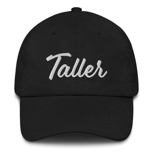 Taller Embroidered Dad Hat | Workshop, Craft, Labor, Skill, Hands-On Tradition | T5 Mexicada