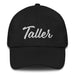 Taller Embroidered Dad Hat | Workshop, Craft, Labor, Skill, Hands-On Tradition | T5 Mexicada