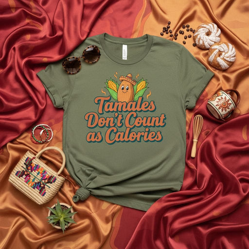 Tamales Don't Count as Calories Funny Tamale Shirt, Mexican Food Lover Gift, Cute Tamal Corny Corn Husk Fiesta T-Shirt, Humor Foodie Tee, Unisex Graphic Apparel for Holiday Party or Cinco de Mayo Mexicada
