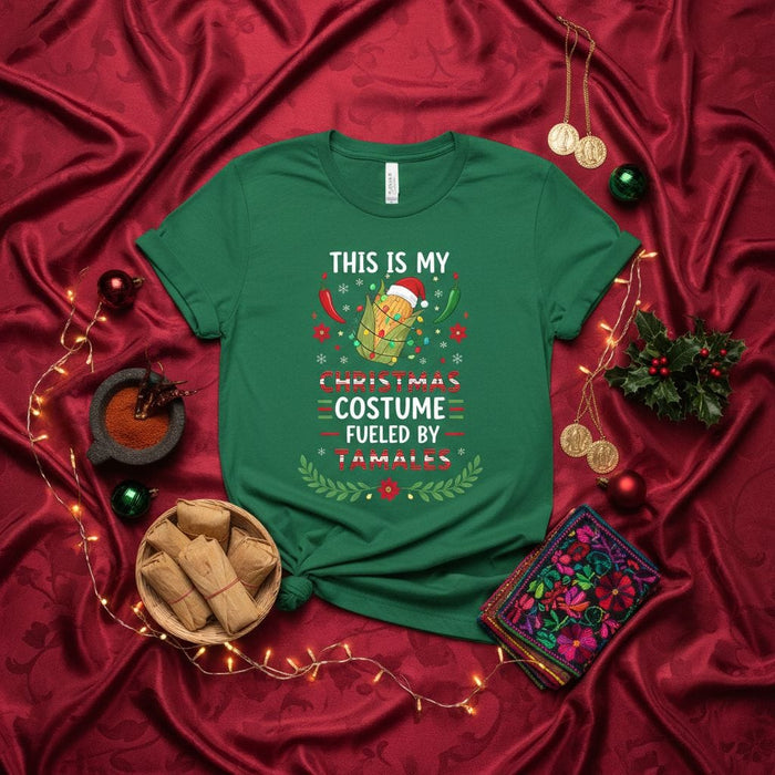 This Is My Christmas Costume Fueled By Tamales Shirt Funny Mexican Food Holiday Tee Navidad Gift Unisex Graphic T-Shirt Mexicada