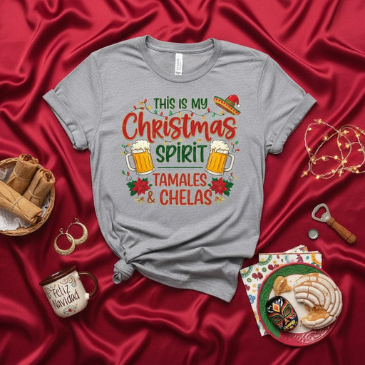 This Is My Christmas Spirit Tamales & Chelas Shirt, Funny Mexican Christmas Fiesta Holiday T-Shirt, Feliz Navidad Tee, Spanish Beer Sombrero Lights Apparel Gift Mexicada