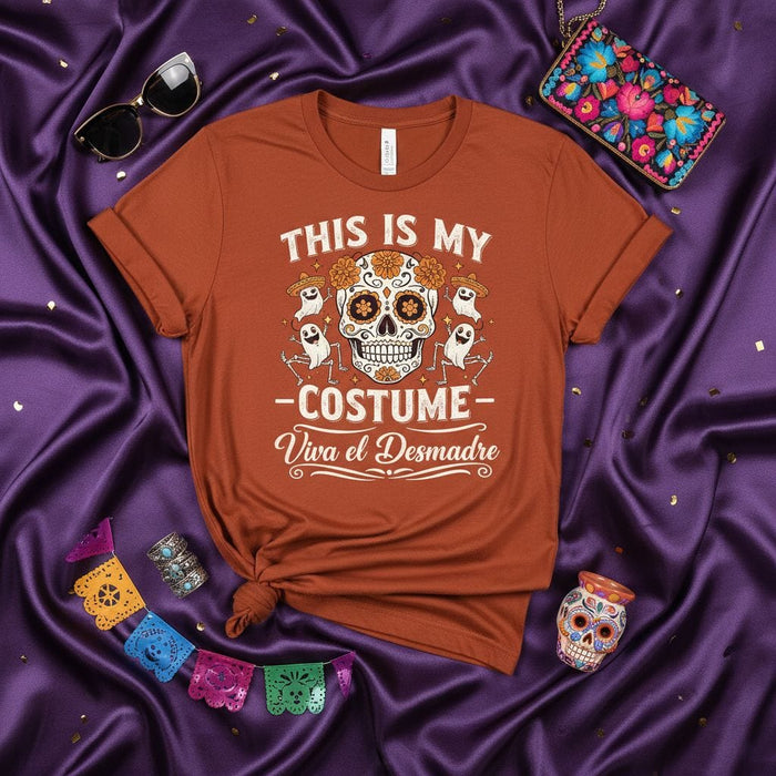 This Is My Costume Viva el Desmadre Sugar Skull Shirt, Halloween Day of the Dead Tee, Funny Calavera Ghost T-Shirt, Fiesta Mexican Holiday Apparel Mexicada