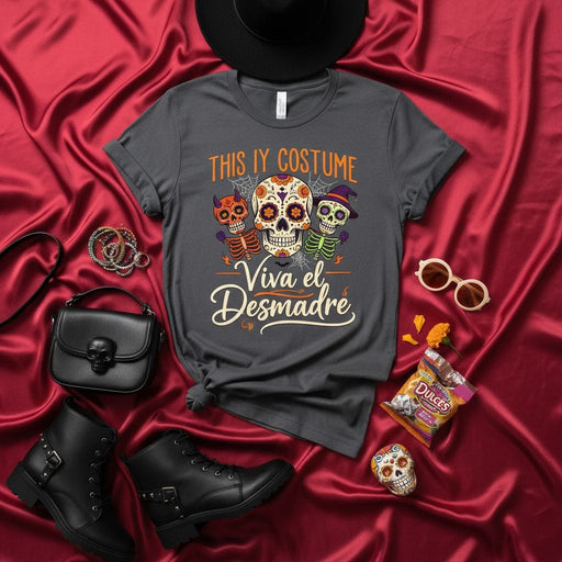 This Is My Costume Viva El Desmadre T-Shirt Dia de Muertos Sugar Skull Halloween Tee Funny Spanish Saying Men Women Unisex Graphic Shirt Calavera Skulls Festival Party Top Mexicada