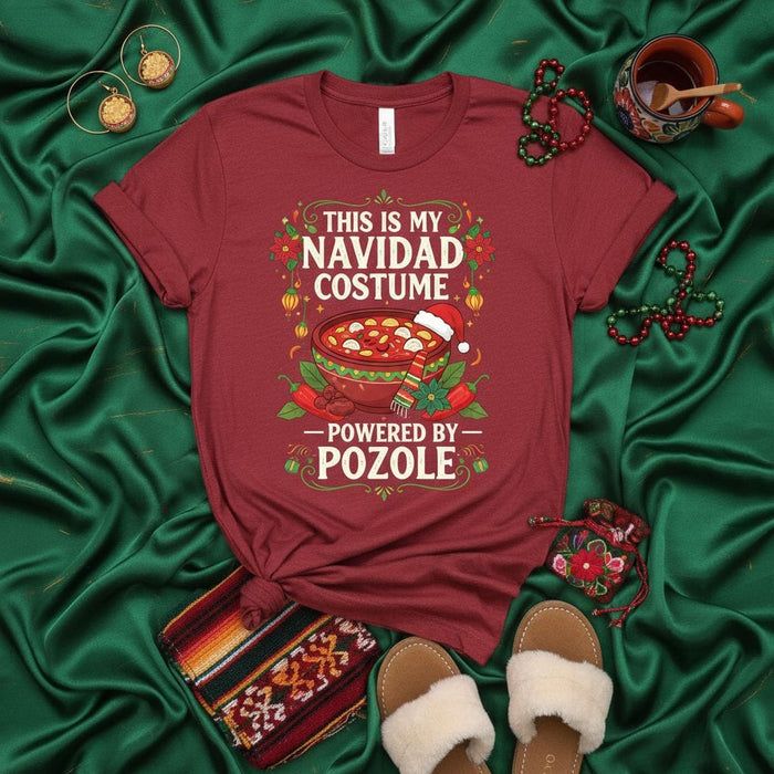 This Is My Navidad Costume Powered By Pozole T-Shirt, Mexican Food Christmas Shirt, Funny Spanish Holiday Fiesta Tee, Pozolero Gift Idea, Red Unisex Shirt Mexicada