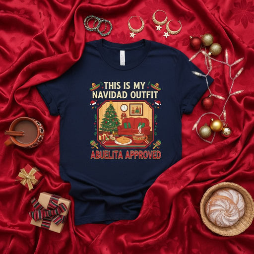 This Is My Navidad Outfit Abuelita Approved T-Shirt Funny Christmas Holiday Tee Hispanic Family Gift Spanglish Merry Christmas Shirt Navideño for Men Women Unisex, Dark Navy Blue Mexicada