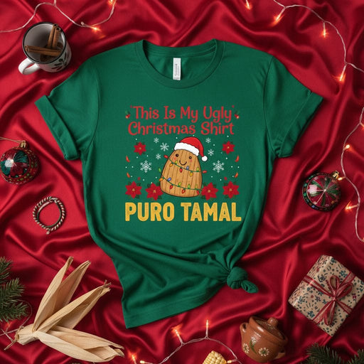 This Is My Ugly Christmas Shirt Puro Tamal Funny Mexican Holiday Tee Christmas Tamales Shirt Gift for Tamale Lovers Christmas Party Shirt Unisex Mexicada